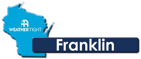 Serving Franklin, WI
